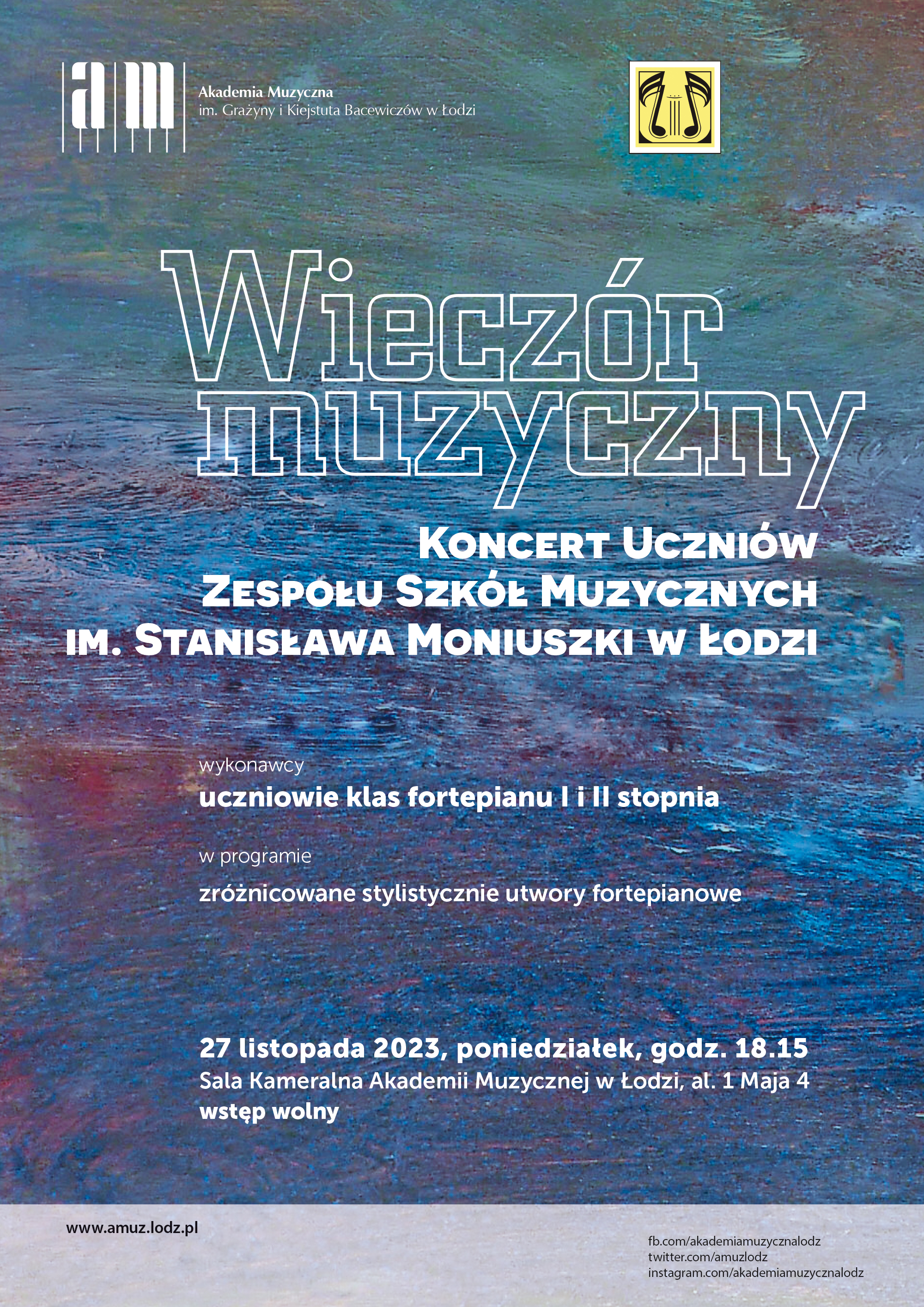 Koncert Uczniów Zespołu Szkół Muzycznych im. Stanisława Moniuszki w Łodzi