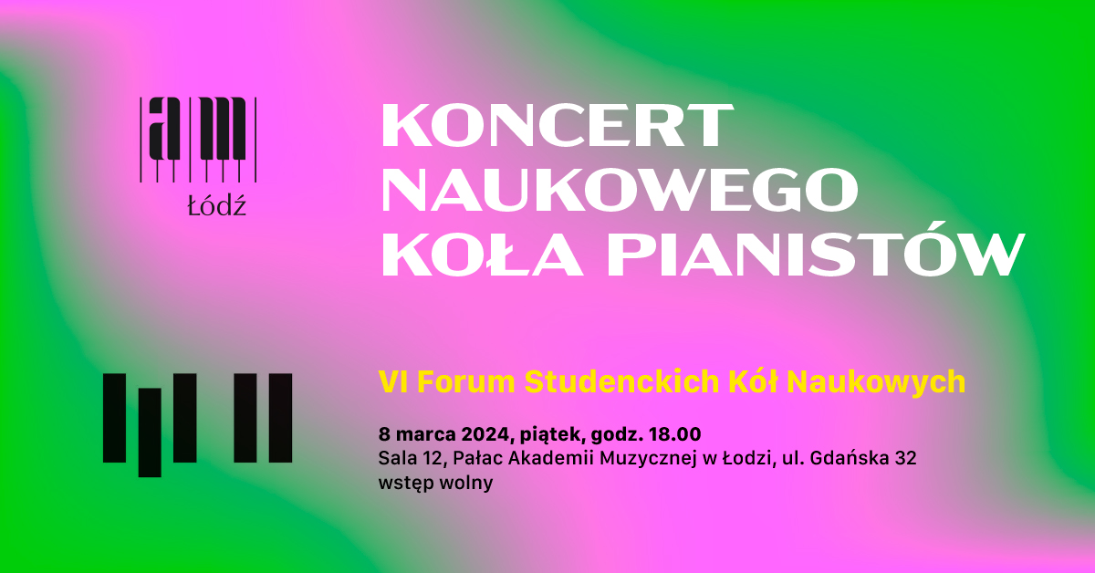Koncert Koła Naukowego Pianistów