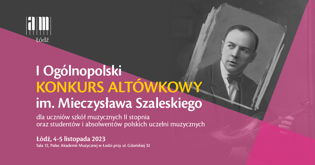 I Ogólnopolski Konkurs Altówkowy im. Mieczysława Szaleskiego