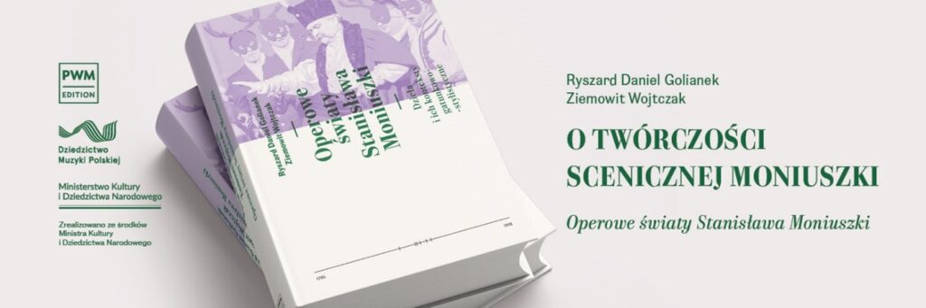 Operowe światy Stanisława Moniuszki