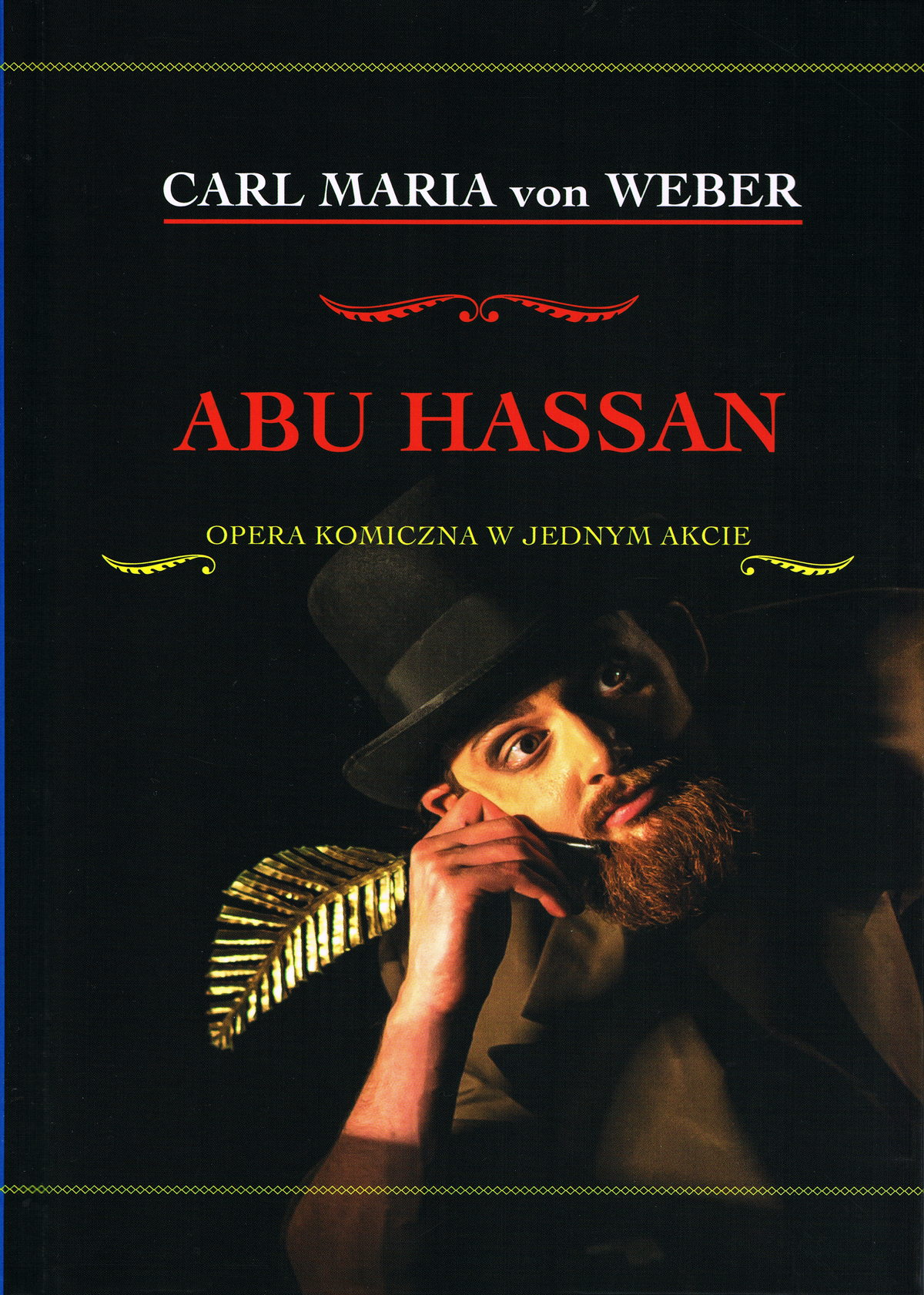CARL MARIA von WEBER – Abu Hassan. Opera komiczna w jednym akcie