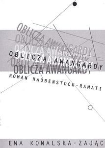 Oblicza awangardy. Roman Haubenstock-Ramati