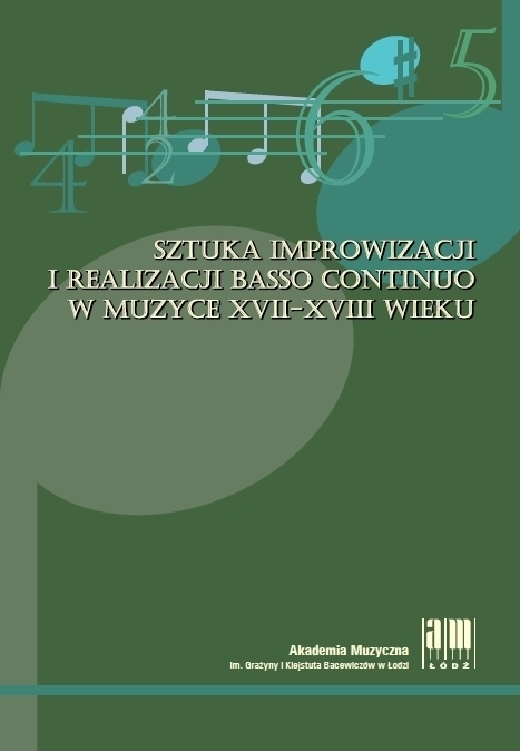 Sztuka improwizacji i realizacji basso continuo w muzyce XVII-XVIII wieku