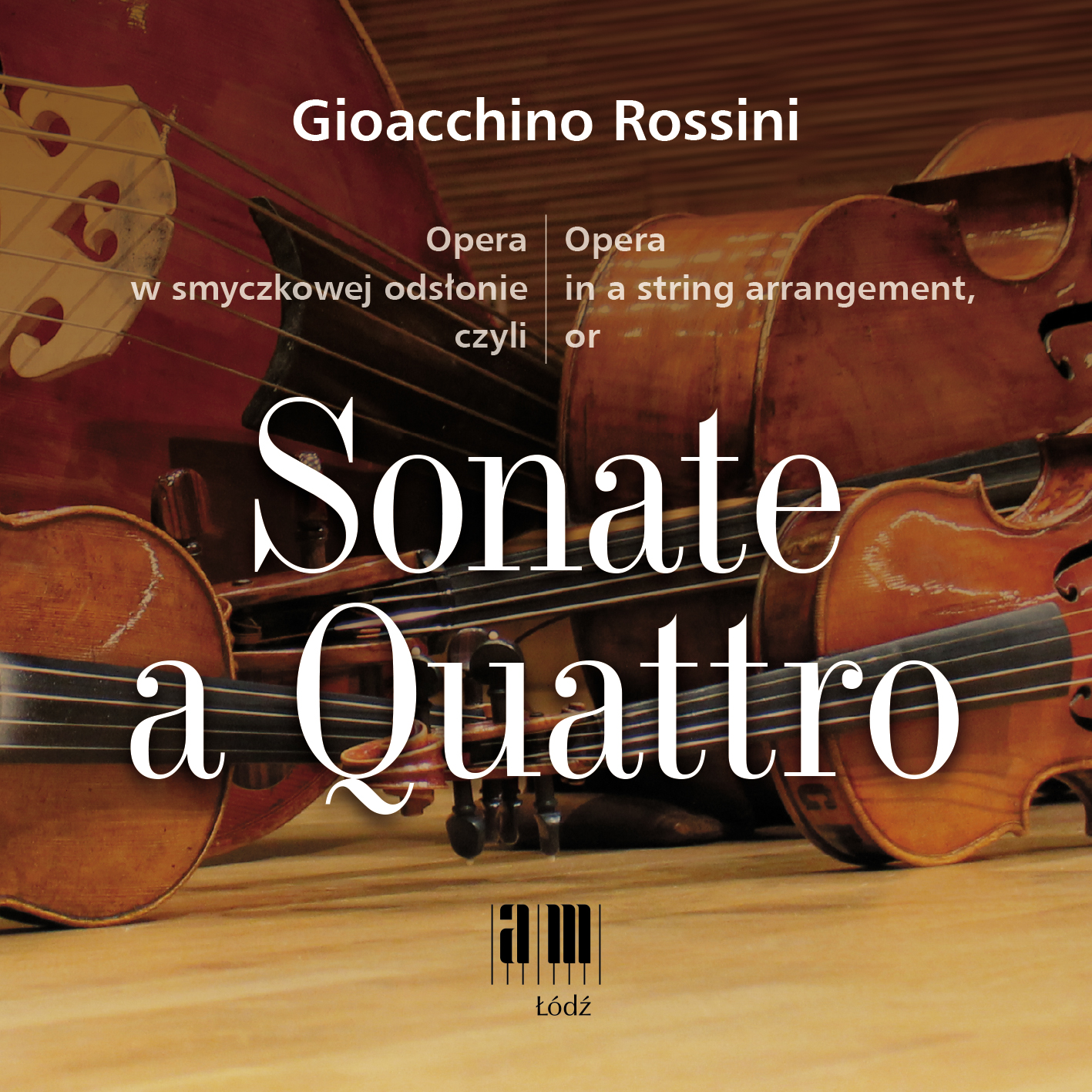 Opera w smyczkowej odsłonie czyli Sonate a Quattro