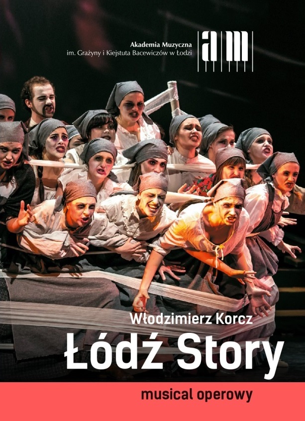 Musical operowy ŁÓDŹ STORY