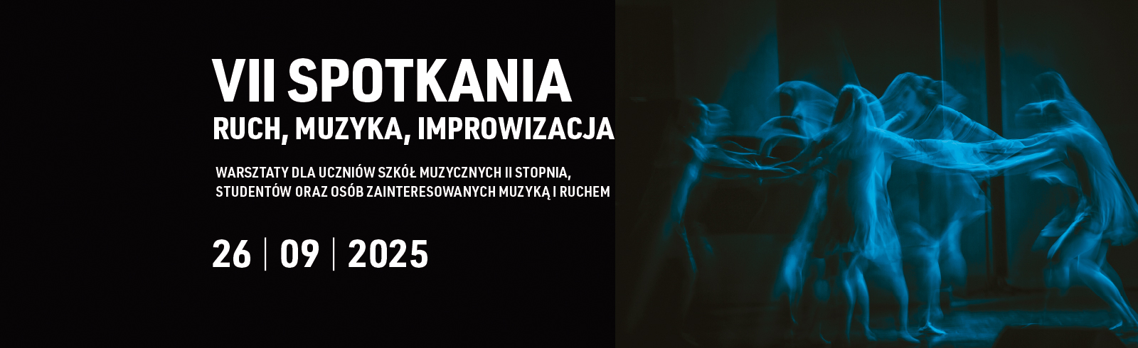 2025-09-26 = RUCH MUZYKA IMPROWIZACJA